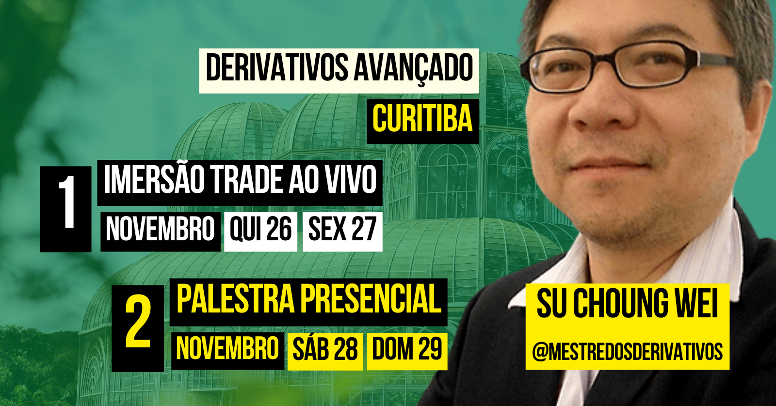 CWB Imersão TRADE ao VIVO e Palestra Presencial NOVEMBRO 2025
