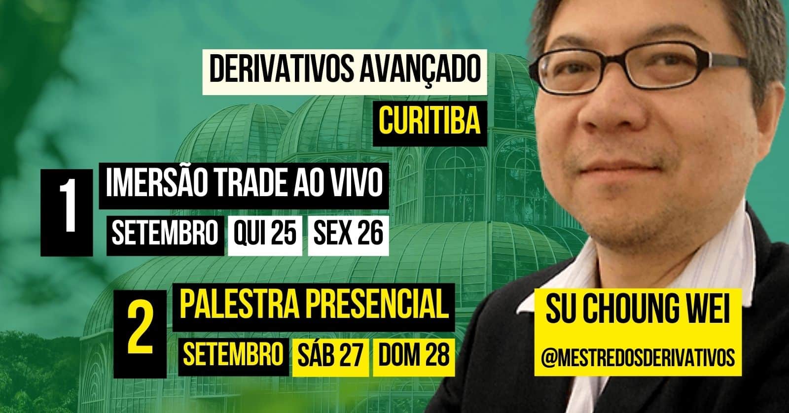 CWB Imersão TRADE ao VIVO e Palestra Presencial SETEMBRO 2025